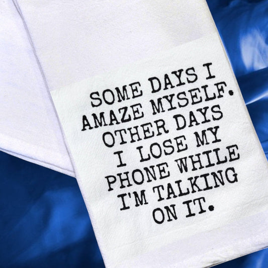 I Amaze Myself Tea Towel - Momma's Secret Cupboard